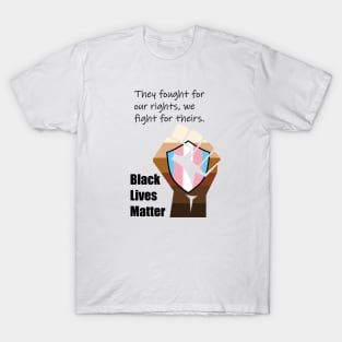 Black Lives Matter - TRANS T-Shirt